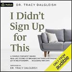I Didn't Sign Up for This [Audiobook]